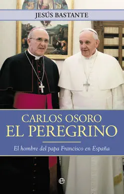 Carlos Osoro, el Peregrino