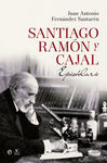 SANTIAGO RAMÓN Y CAJAL. EPISTOLARIO
