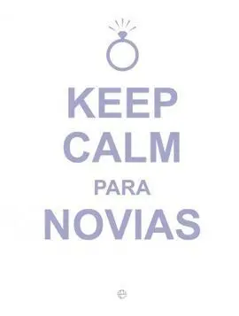 Keep Calm para Novias