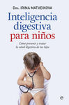 INTELIGENCIA DIGESTIVA PARA NIÑOS