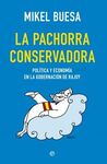 LA PACHORRA CONSERVADORA