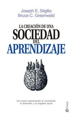 La Creación de una Sociedad del Aprendizaje