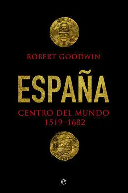 España Centro del Mundo 1519-1682