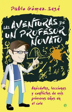 Las Aventuras de un Profesor Novato
