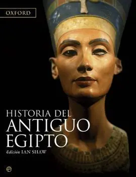 Historia del Antiguo Egipto (Ed. 15º Aniv)