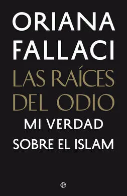Las Raíces del Odio