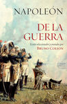 NAPOLEÓN. DE LA GUERRA