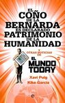 EL COÑO DE LA BERNARDA ES DECLARADO PATRIMONIO DE LA HUMANIDAD