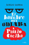 EL HOMBRE QUE ODIABA A PAULO COELHO