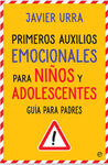 PRIMEROS AUXILIOS EMOCIONALES PARA NIÑOS Y ADOLESCENTES