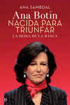 ANA BOTÍN, NACIDA PARA TRIUNFAR