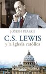 C. S. LEWIS Y LA IGLESIA CATÓLICA