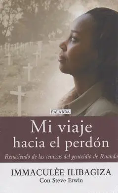 Mi Viaje Hacia el Perdón