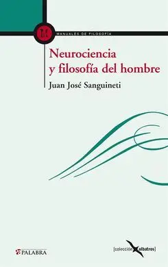 Neurociencia y Filosofía del Hombre
