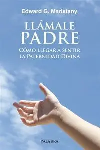 Llámale Padre