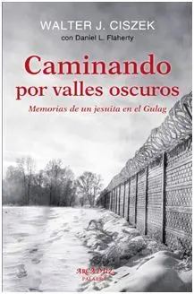 Caminando por Valles Oscuros