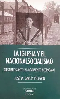 La Iglesia y el Nacionalsocialismo