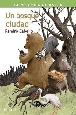 Un Bosque Ciudad