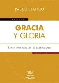 Gracia y Gloria