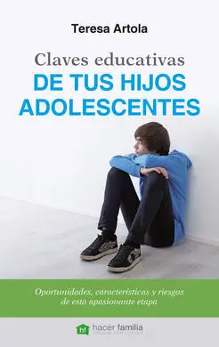 Claves Educativas de Tus Hijos Adolescentes