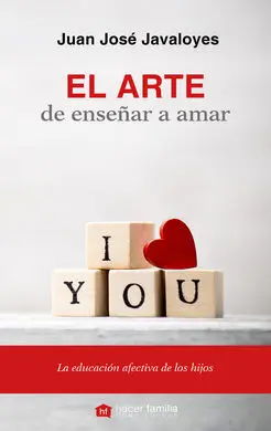 El Arte de Enseñar a Amar