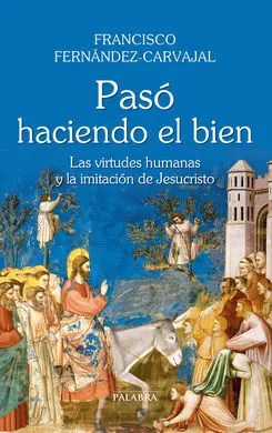 Pasó Haciendo el Bien