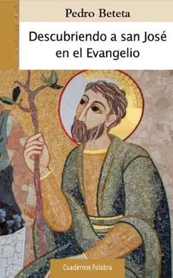 Descubriendo a San José en el Evangelio