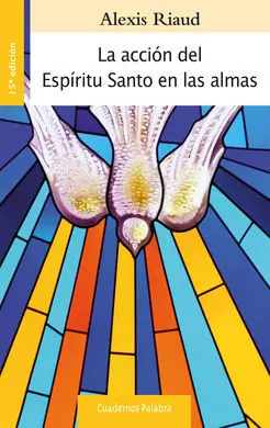 La Acción del Espíritu Santo en las Almas
