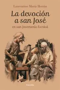 La Devoción a San José en San Josemaría Escrivá