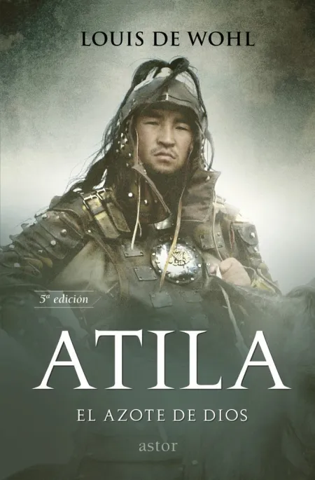 Atila. El Azote de Dios