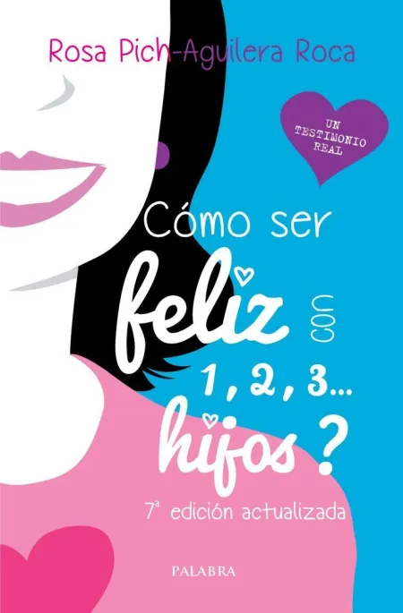 Como Ser Feliz con 1 2 3 Hijos?