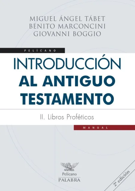 Introducción Al Antiguo Testamento Ii, Libros Proféticos