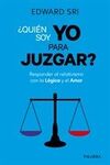 ¿QUIEN SOY YO PARA JUZGAR?