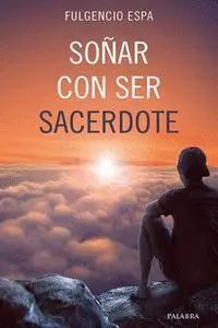 Soñar con Ser Sacerdote
