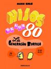 HIJOS DE LOS 80