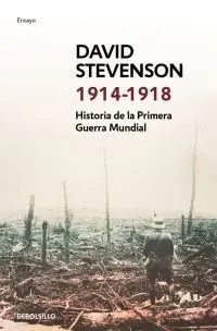 1914-1918. Historia de la Primera Guerra