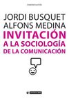 INVITACIÓN A LA SOCIOLOGÍA DE LA COMUNICACIÓN