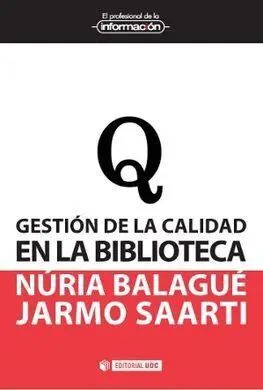 Gestión de la Calidad en la Biblioteca