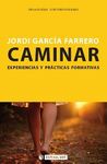 CAMINAR. EXPERIENCIAS Y PRÁCTICAS FORMATIVAS