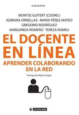 El Docente en Línea. Aprender Colaborando en la Red