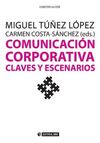 COMUNICACIÓN CORPORATIVA. CLAVES Y ESCENARIOS