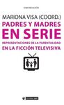 PADRES Y MADRES EN SERIE
