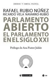 Parlamento Abierto. El Parlamento en el Siglo Xxi
