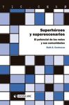 SUPERHÉROES Y SUPERESCENARIOS