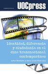 IDENTIDAD, DIFERENCIA Y CIUDADANIA EN EL CINE TRANSNACIONAL