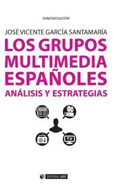 Los Grupos Multimedia Españoles