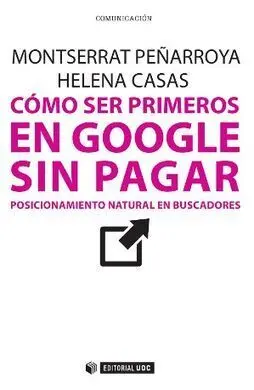 Cómo Ser Primeros en Google sin Pagar