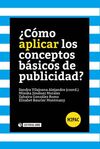 ¿CÓMO APLICAR LOS CONCEPTOS BÁSICOS DE PUBLICIDAD?