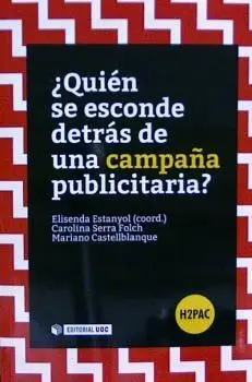 Quien se Esconde Detras de una Campaña Publicitaria