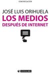 LOS MEDIOS DESPUÉS DE INTERNET